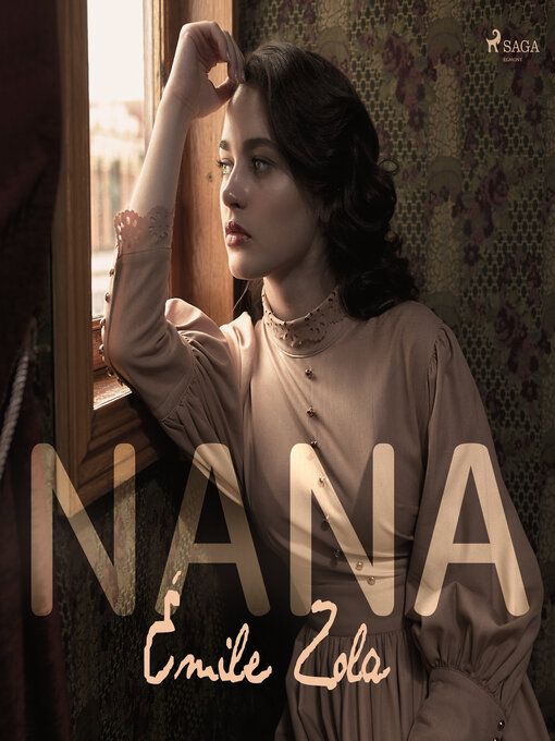 Title details for Nana by Émile Zola - Wait list